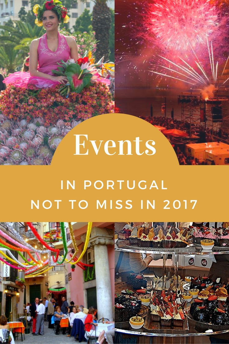 Events Not To Miss in Portugal in 2017. Link in the blog post.